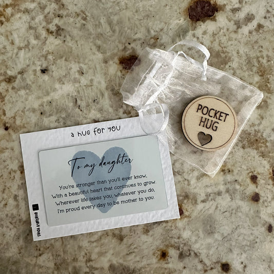 To my daughter card and Wooden hug token in muslin bag inside gift box