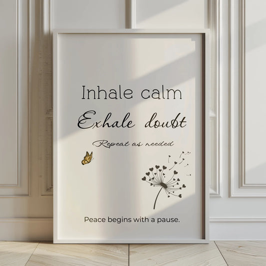 Framed motivational poster with text and a dandelion illustration on a neutral background