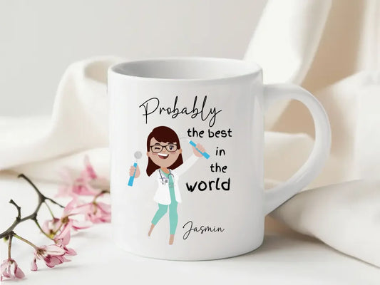 Funny gift for female dentists – probably the best dentist
