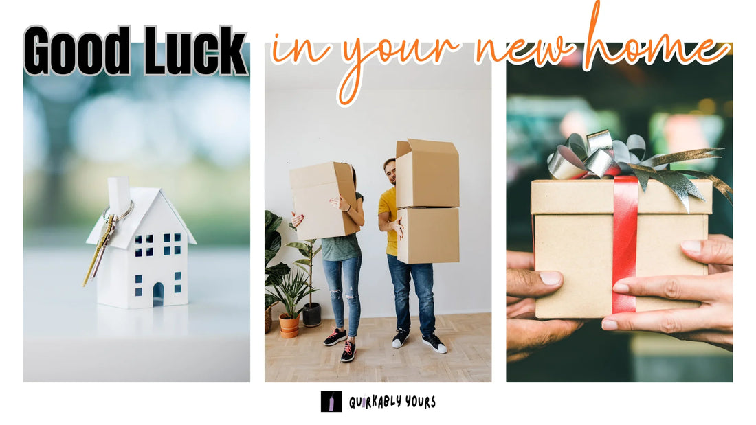 Good luck in your new home - 5 quirky housewarming gifts