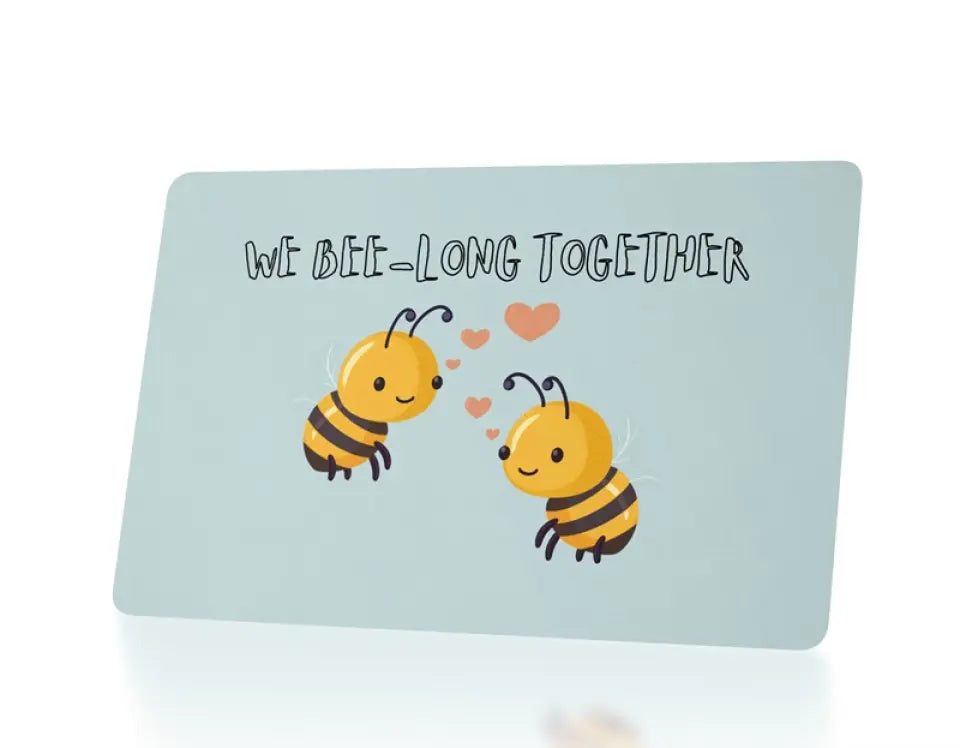 We Bee-long Together "Customise Me" Message card