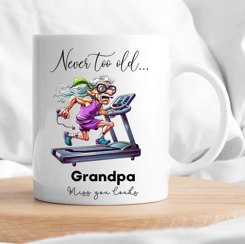 funny mug for old man