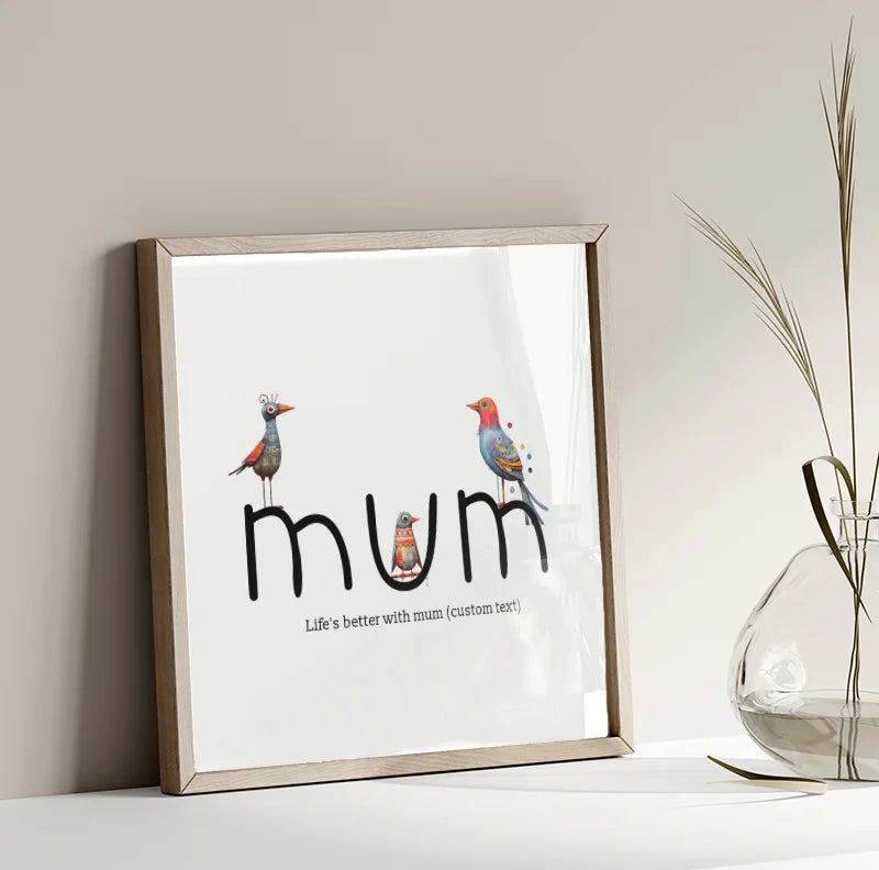 Mum Ma Momma... Quirky Birds Print