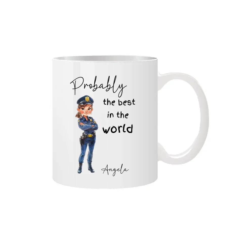 Probably the Best Police Women in the World Mug