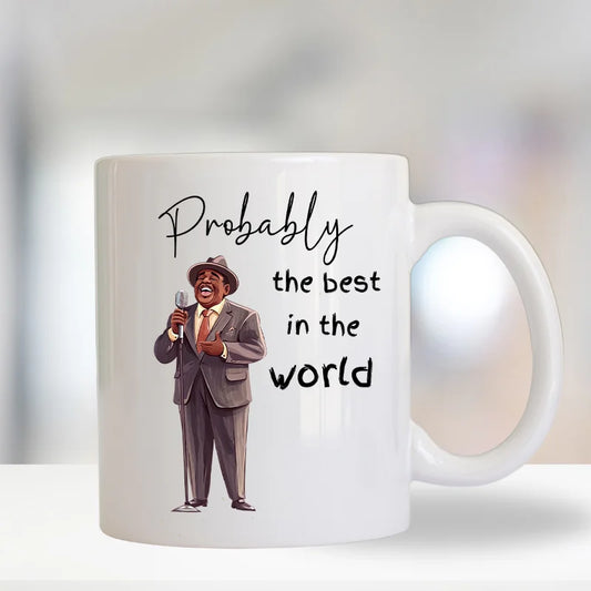 Probably the Best Pop Jazz Singer in the World Mug