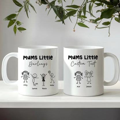 Mum's Little Darlings Custom Mug