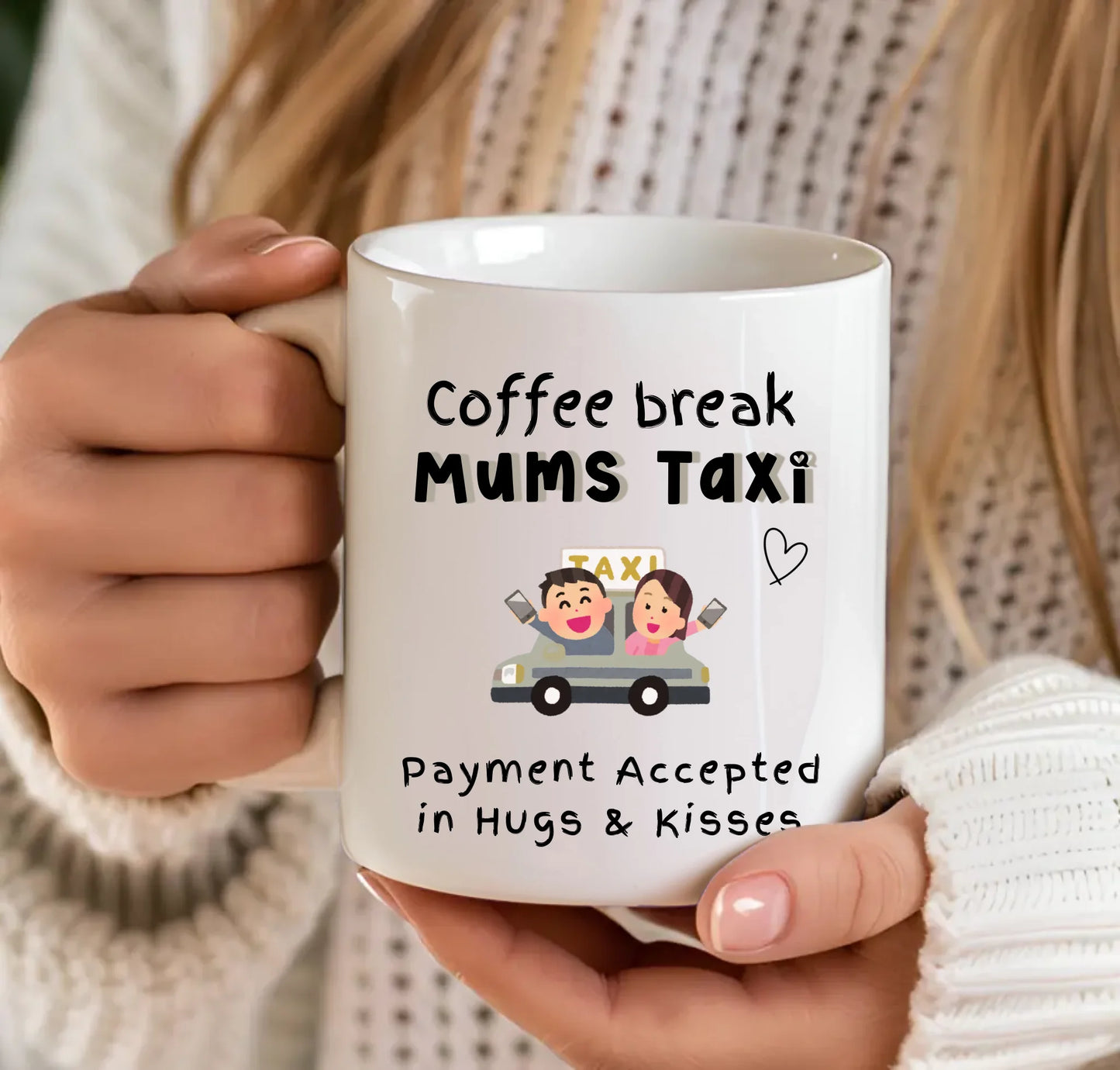 Mums Taxi Service Mug