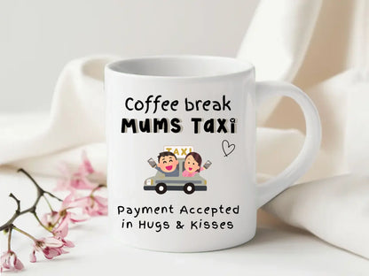 Mums Taxi Service Mug