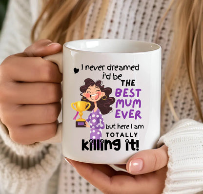 Totally Killing It Mum Mom Mam Mug