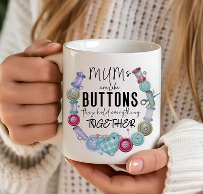 Mums (Custom) Are Like Buttons Mug