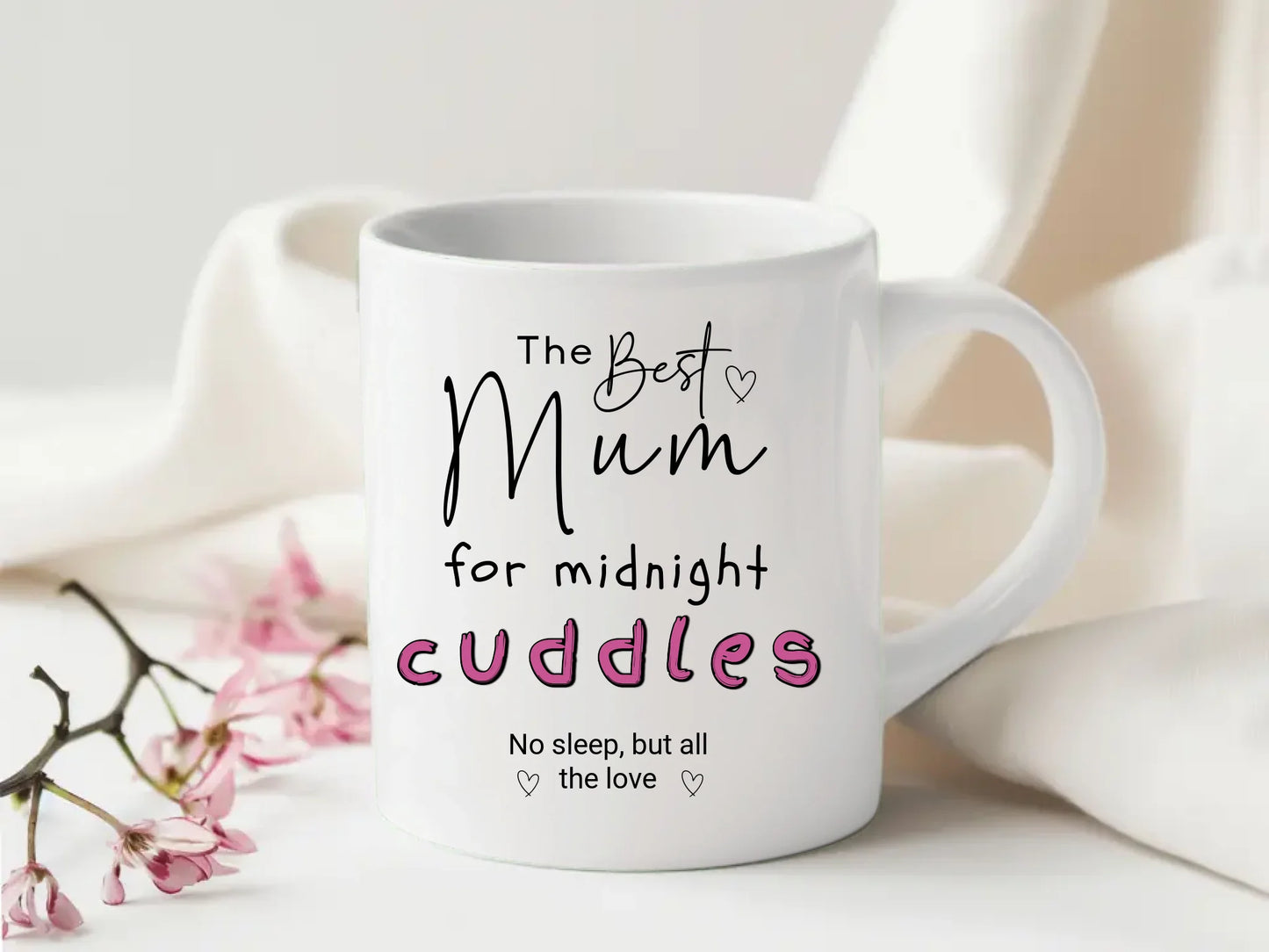 Mums Mama Midnight Cuddles Mug