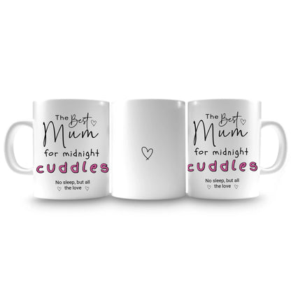 Mums Mama Midnight Cuddles Mug