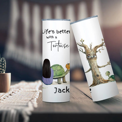 Life's better with Tortoise Tumbler