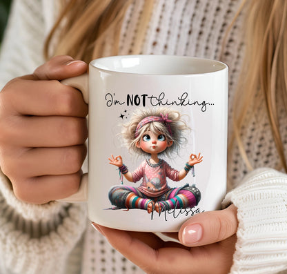 Personalised I'm Not Thinking Meditation Mug