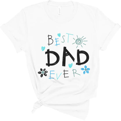 Best Dad Ever T-Shirt in White