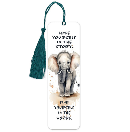 Book Lover Quote "Lose Yourself in the story..." Cute Elephant Bookmark