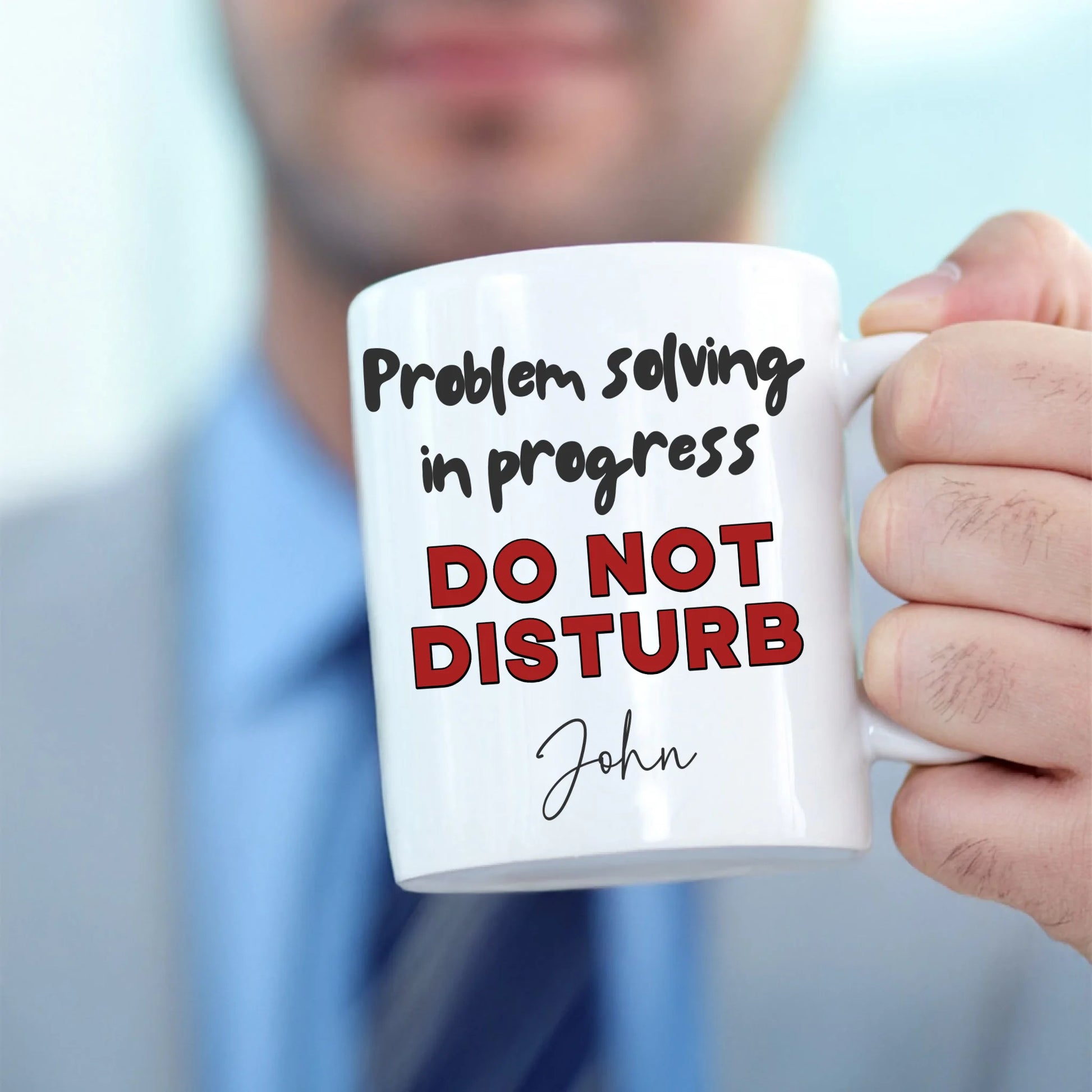 Funny ceramic mug with problem solving messag