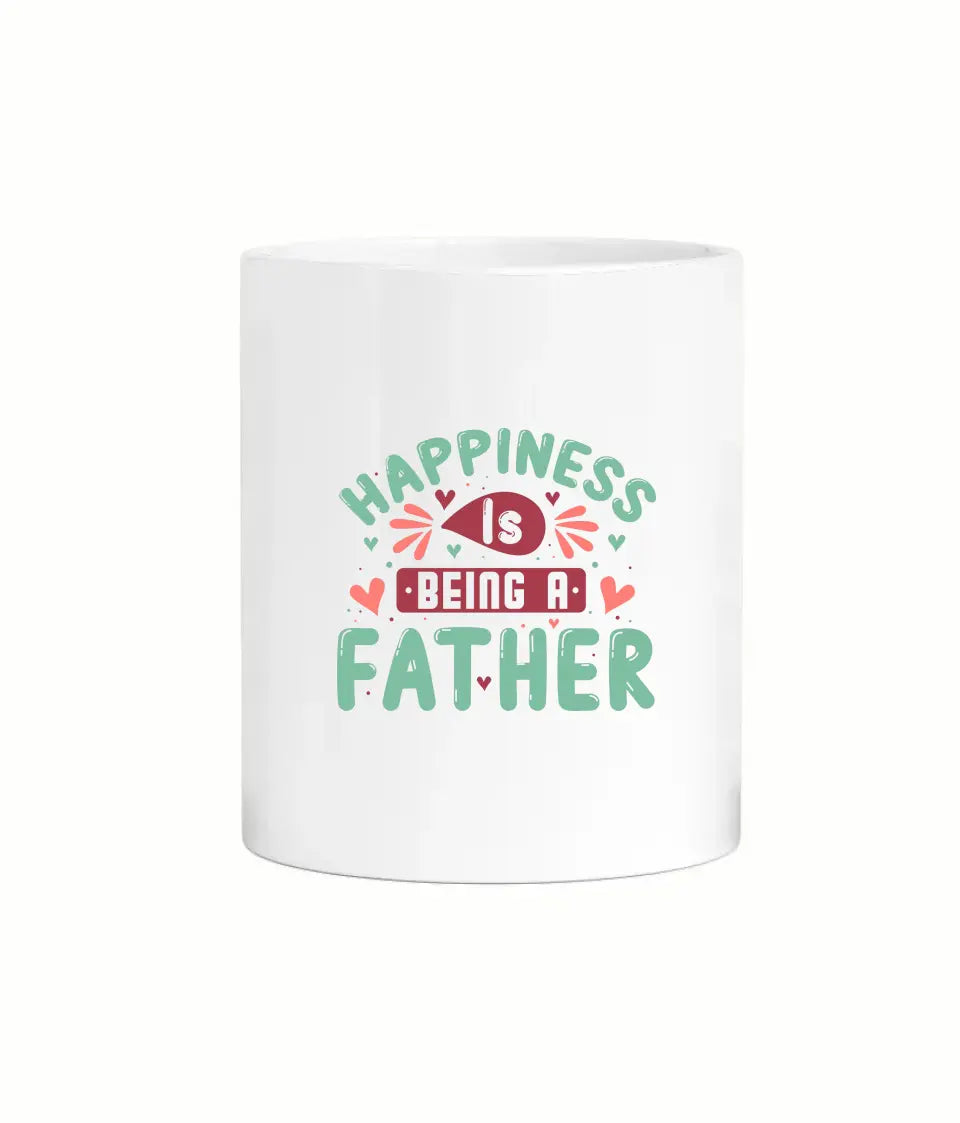 happiness is being a father quote mug