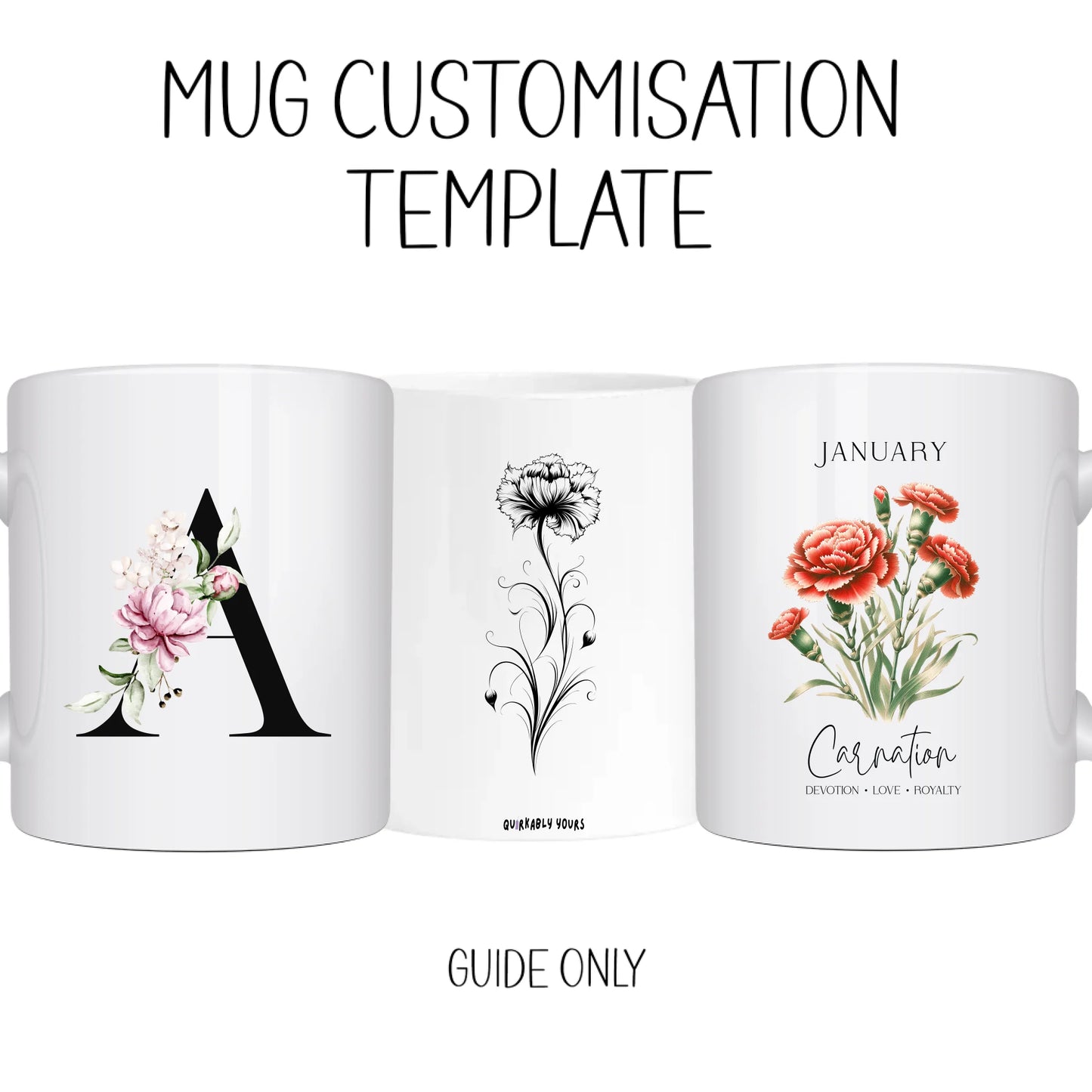 Mug Customisation template with initial and birth flower