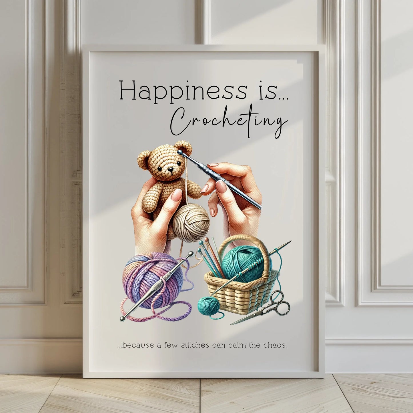 Happiness is Crocheting A3 a4 print for craft room wall