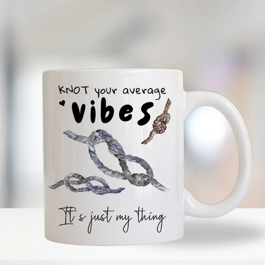 Knot Your Average Vibes Mug