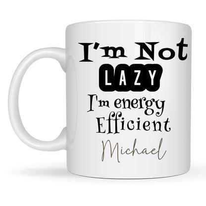 Funny personalised mug with lazy quote