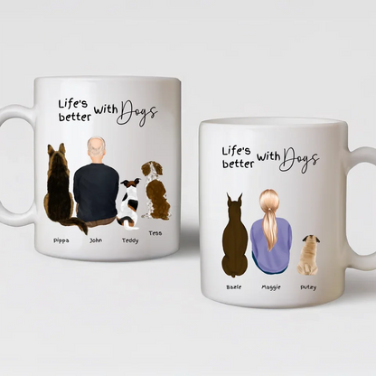 2 Lifes better with dogs mugs