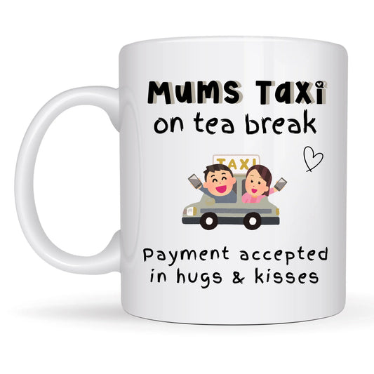 Mum’s Taxi tea break mug