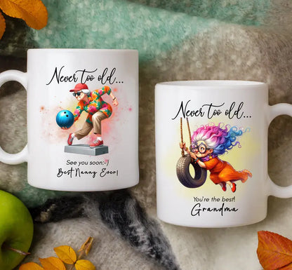 Personalised birthday mug for grandma with “Never too old” design UK
