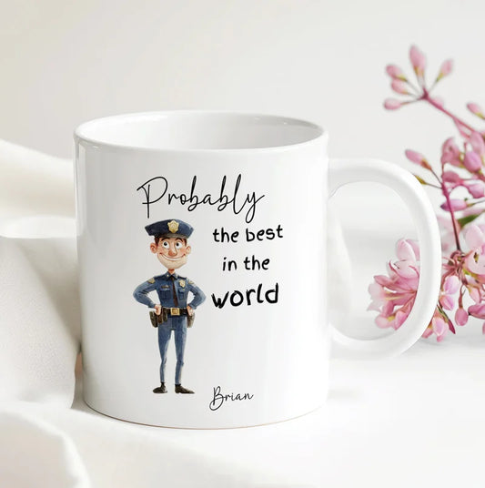 Probably the Best Policeman in the World Mug