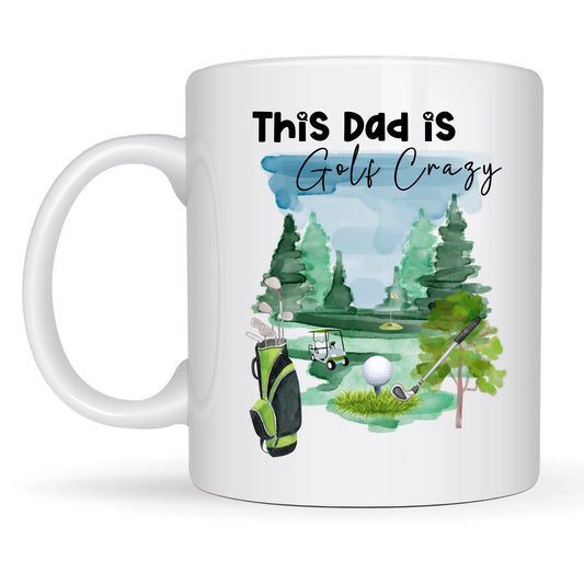 White mug with golf-themed design and text 'This Dad is Golf Crazy' on a white background